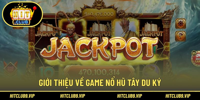 Khái quát tổng thể về game tây du ký hấp dẫn