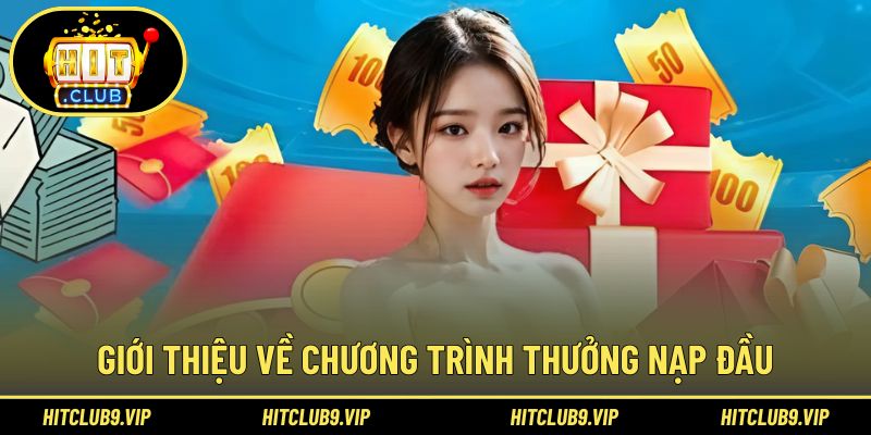 Khái quát ưu đãi khởi đầu dành cho hội viên mới