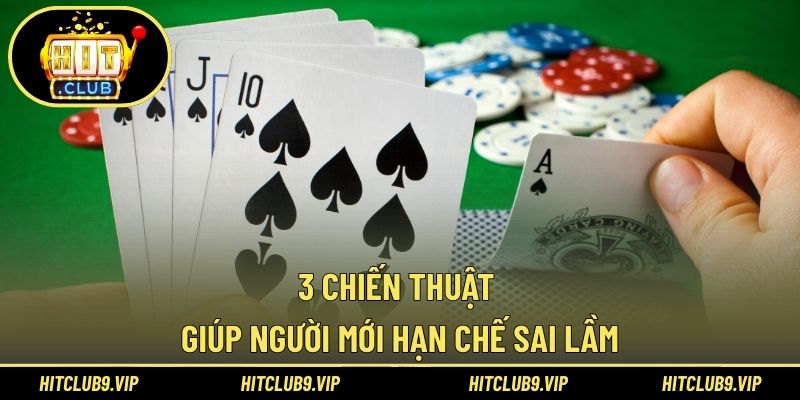 3 chiến thuật giúp người mới hạn chế sai lầm
