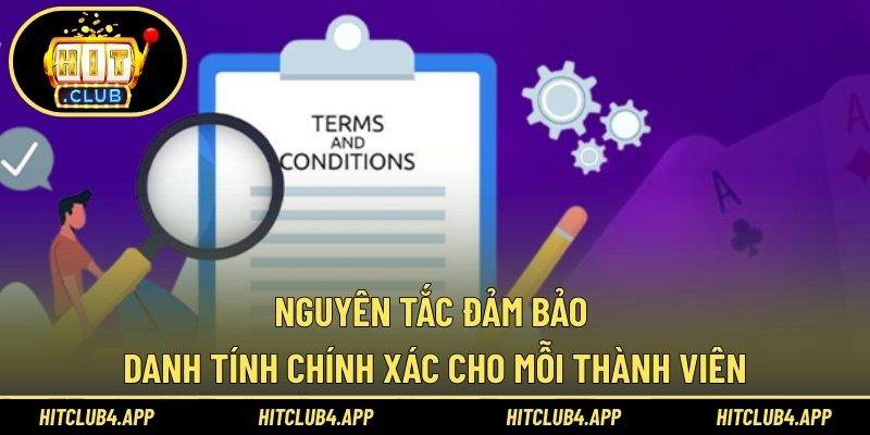 Nguyên tắc đảm bảo danh tính chính xác cho mỗi thành viên