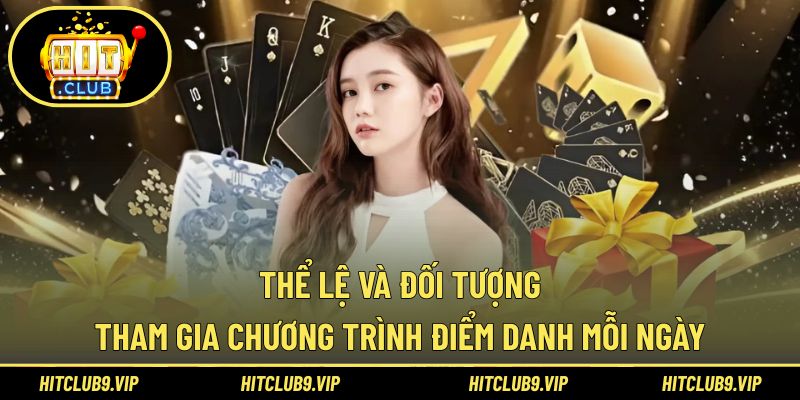 Quy định khi tham gia chương trình điểm danh mỗi ngày