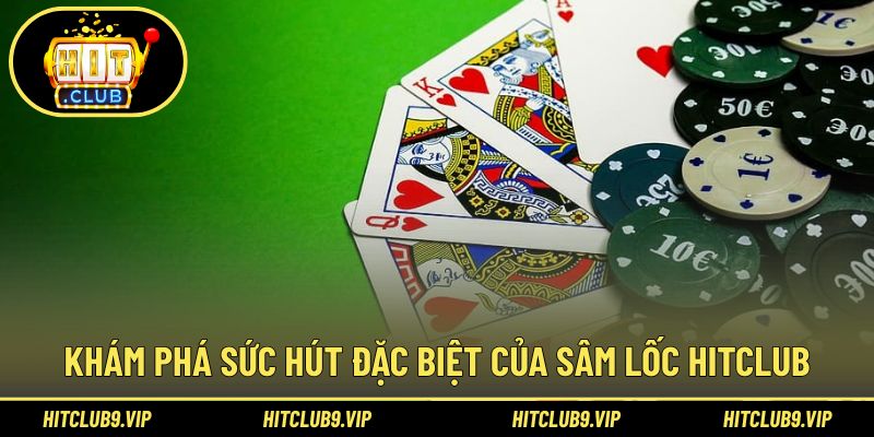 Trải nghiệm sâm lốc trực tuyến với nhịp ván cuốn hút